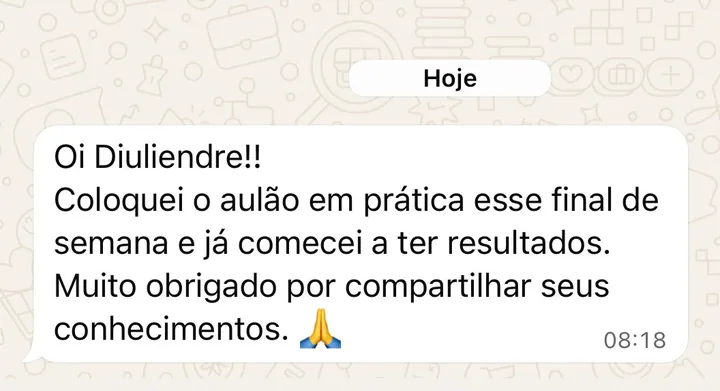 Print de WhatsApp: coloquei o aulão em prática esse final de semana e já comecei a ter resultados